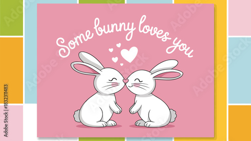 Cute white bunnies sharing a kiss with hearts and text some bunny loves you