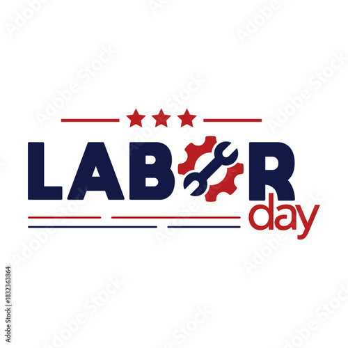 Labor Day Celebration: Honoring Hard Work and Dedication