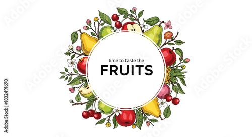 Circular fruit wreath with apples, pears, and cherries, and blooming branches, with text 'time to taste the FRUITS' in center.