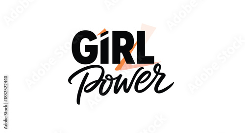 Inspiring Girl Power lettering quote with a lightning bolt, combining bold and script fonts for a modern feminist statement.