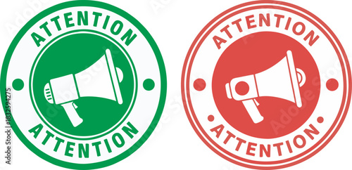 Set of Red and Green "ATTENTION" Warning Stamp Vector Icons with Megaphone