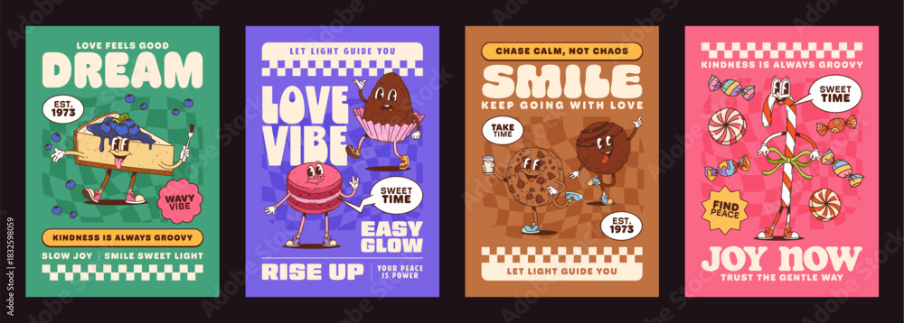 Fototapeta premium Funny sweets and bakery dessert groovy characters posters with motivational quotes. Playful retro y2k typography and dancing pie, cupcakes, cookies, and candy cane food personages radiate positivity