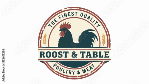 Vintage Retro Rooster Cock Badge Logo Vector for Poultry and Meat Business "ROOST & TABLE"
