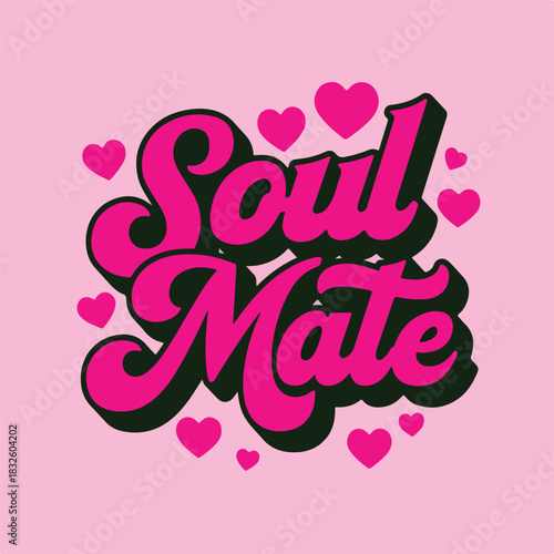 Soul Mate Typography with Pink Hearts on Light Background