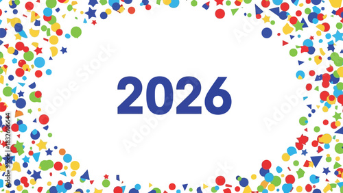 2026 year celebration confetti party new happy fun event holiday festive