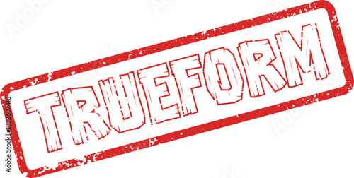 Red distressed Trueform rubber stamp mark for authentic shape and original specifications