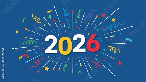 Colorful 2026 Celebration A Festive Blast of Fireworks and Confetti on a Blue Background