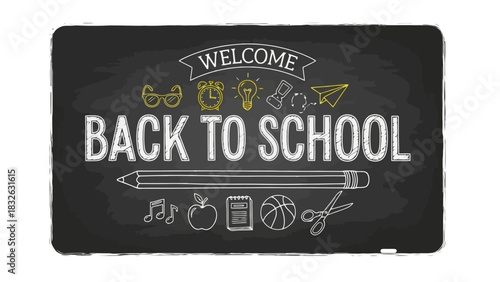 Back to School Blackboard Design with Study Icons and Welcome Message