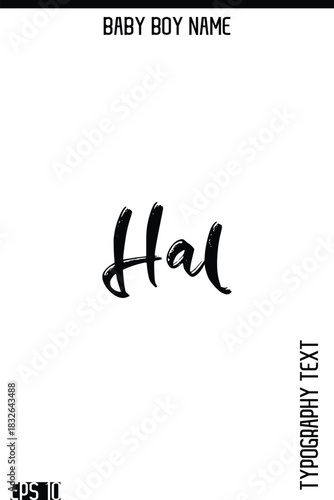 Hal  -Boy Names Modern Brush Typography Text Hand Lettering Vector Design