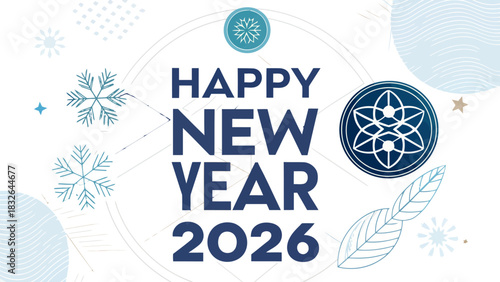 Happy new year two thousand twenty six with snowflakes and decorative elements on a white background design