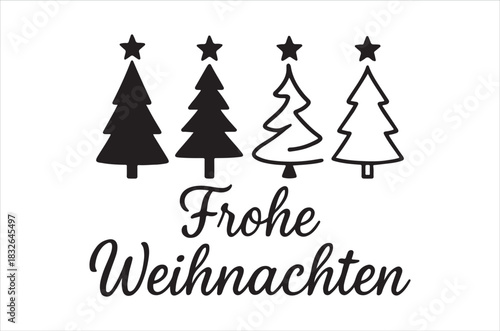 Black silhouette christmas trees with german text frohe weihnachten illustration