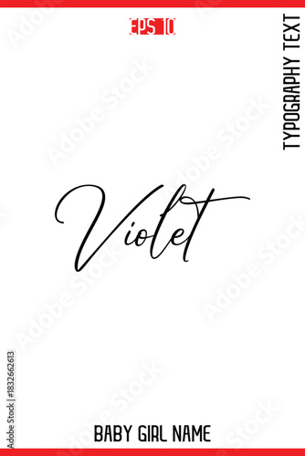 Violet    -Baby Girl Trendy Name In Stylish Cursive Typography Vector Illustration