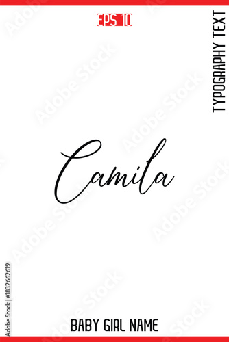 Camila   -Baby Girl Trendy Name In Stylish Cursive Typography Vector Illustration