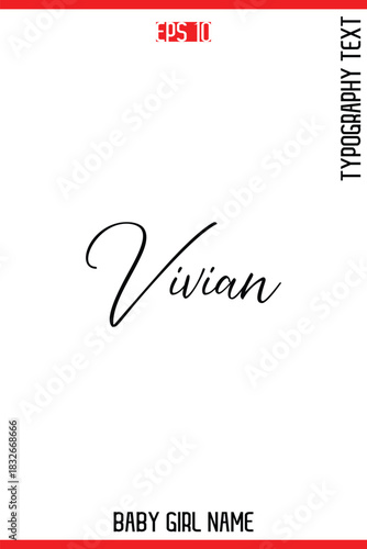 Vivian   -Baby Girl Trendy Name In Stylish Cursive Typography Vector Illustration