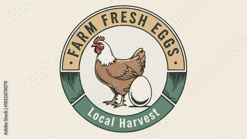 Vintage Farm Fresh Eggs Local Harvest Logo Badge with Hand-Drawn Chicken and Single Egg Vector