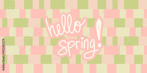 Hand-drawn “hello spring” lettering on pastel irregular checkered background