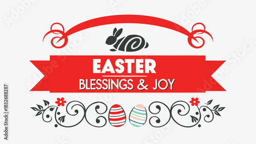 Happy easter graphic with a festive red banner featuring the words easter blessings and joy a silhouette of a bunny and decorative elements like ornate swirls flowers and striped easter eggs