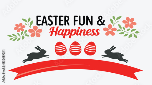 Easter fun and happiness with bunnies decorated eggs flowers and a red ribbon banner on a white background festive spring holiday greeting