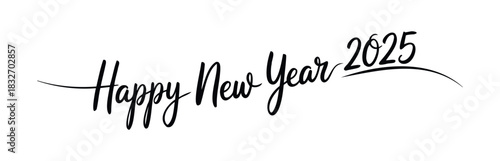 Elegant handwritten calligraphy wishing a happy new year in 2025 with a flowing flourish, perfect for celebratory greeting cards and festive seasonal marketing materials.
