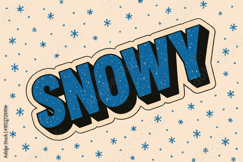 Retro Snowy Art. Snowy digital art background. retro sticker block lettering, bold cut-out outline in black,