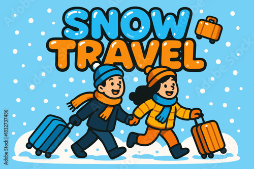 Winter Travel Adventure. Couple traveling with suitcases in snow. playful cartoon bubble lettering, rounded