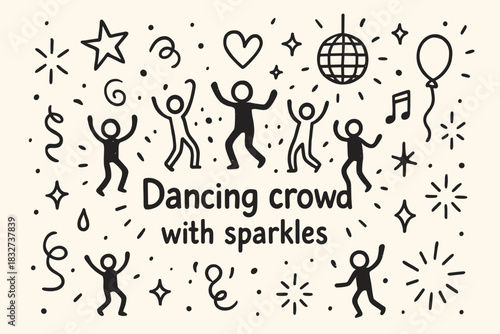 Dancing Crowd Doodles. Dancing crowd with sparkles. Hand-drawn doodle illustration of Dancing crowd with