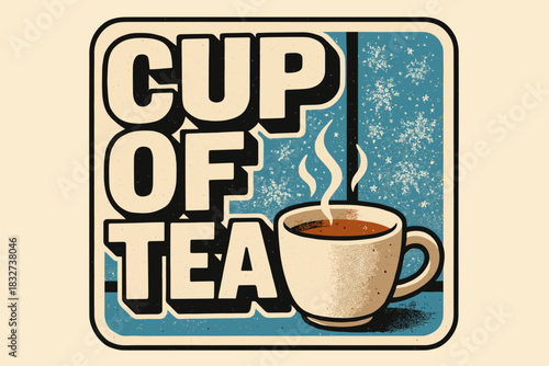 Cozy Tea by Window. Cup of tea by frosty window. retro sticker block lettering, bold cut-out outline in black,