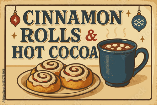 Retro Cinnamon Delight. Cinnamon rolls and hot cocoa. vintage serif script, shadowed outlines, aged print