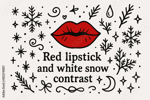 Red Lips in Snow. Red lipstick and white snow contrast. Hand-drawn doodle illustration of Red lipstick and