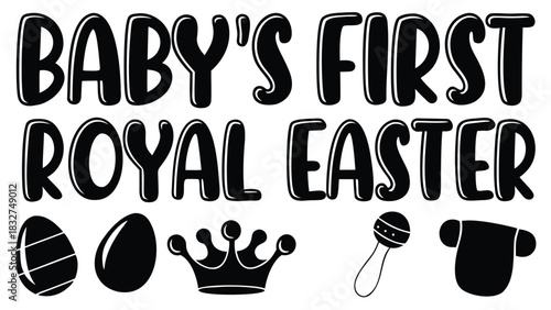 Baby s first royal easter celebration with festive icons including eggs crown rattle and onesie