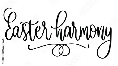 Elegant black script lettering spelling out easter harmony with decorative flourishes below on a white background