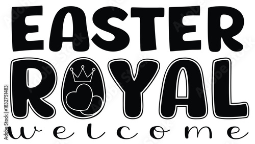 Easter royal welcome with a crown on an egg and hearts black and white graphic design for holiday celebrations and decorations