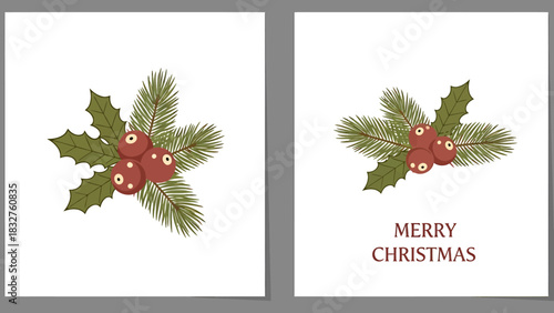 Christmas holiday greeting card design with festive holly, berries, and pine needles illustration.
