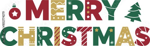 A vibrant "MERRY CHRISTMAS" text graphic, with each letter uniquely designed with festive colors (red, green, gold) and small Christmas-themed patterns and icons.