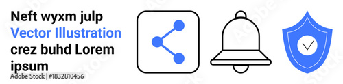 Social media, online safety, notifications, communication, data sharing, alerts. Simple icons of a share symbol, notification bell and shield with checkmark. Social media and online safety concept