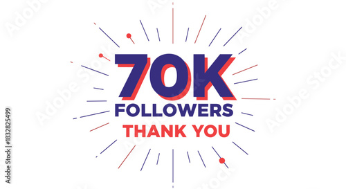A clean and modern thank you 70k followers celebration message with a sunburst effect perfect for social media announcements.