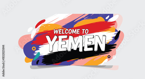 A bright and creative Welcome to Yemen banner featuring modern hand-drawn typography over a collage of colorful brush strokes.
