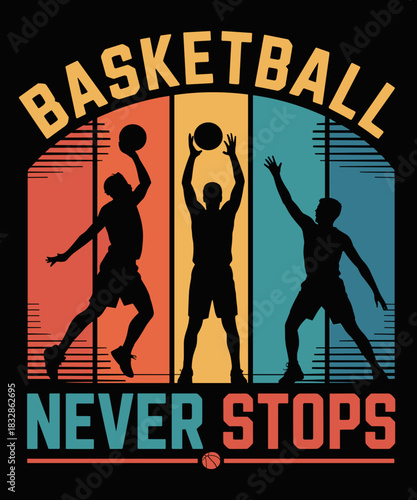 Basketball Never Stops Shirt Funny Hooping Basketball Player