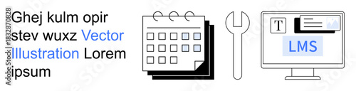 Education technology, online courses, project management, digital tools, task organization, e-learning. ion of a calendar, wrench and LMS screen. Education technology and online courses