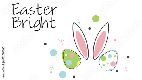 Happy easter greeting with cute bunny ears and colorful decorated eggs surrounded by playful dots and star shapes on a white background
