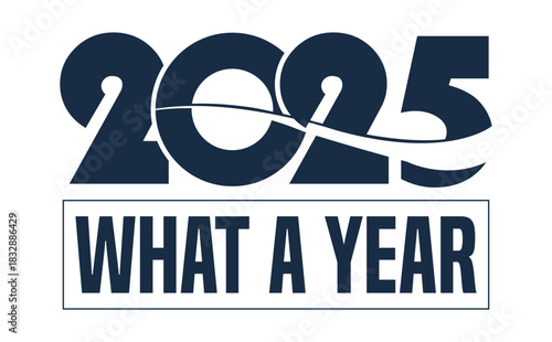 Modern “what a year” typography logo in bold navy blue with dynamic swoosh line, isolated on white background, ideal for New Year events, business presentations, and futuristic branding designs.