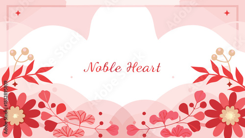 Elegant floral border with soft pink and red tones featuring delicate flowers leaves and berries with the text noble heart centered on a white background