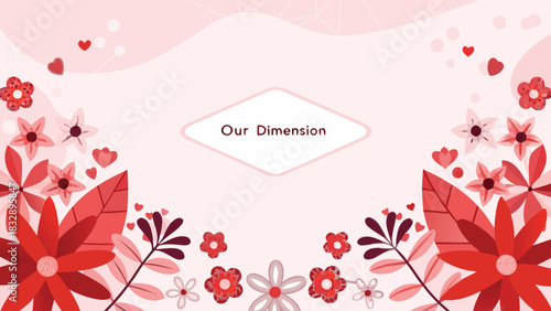 A charming pink background with a subtle geometric pattern and a central diamond shape containing the text our dimension adorned with a variety of red and pink flowers and hearts