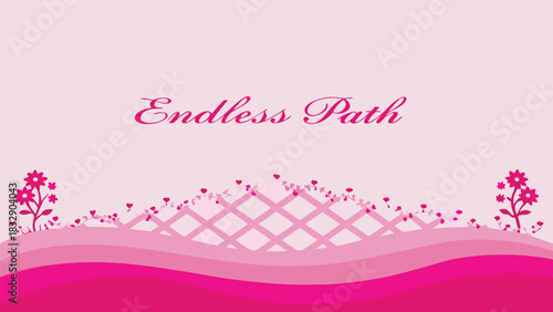 Whimsical pink floral fence and rolling hills with the text endless path in elegant script on a soft pink background