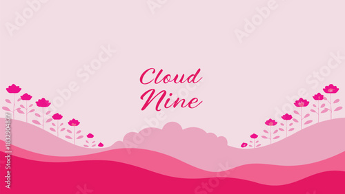 Dreamy pink landscape with stylized flowers and the text cloud nine evokes a sense of bliss and serenity