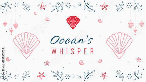 Ocean s whisper text with decorative elements featuring shells starfish and hanging lanterns in a minimalist style with a soft color palette