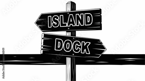 Wooden signpost directs to island and dock destinations with arrows.