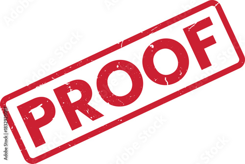 Grunge Red Proof Stamp on White Background - Authenticity Verification, Quality Assurance, Document Approval, Official Validation, Confirmation Seal