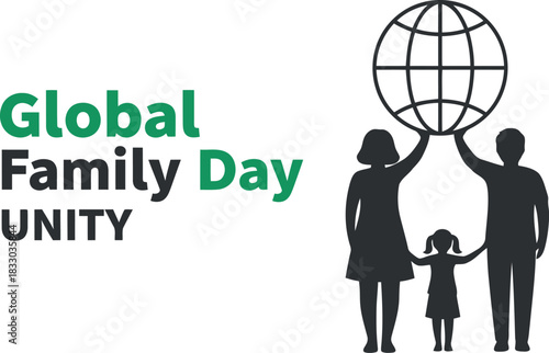 Global family day unity with silhouettes holding planet earth
