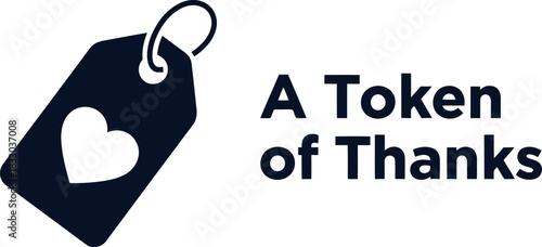 Heart tag icon and text "a token of thanks" on white background